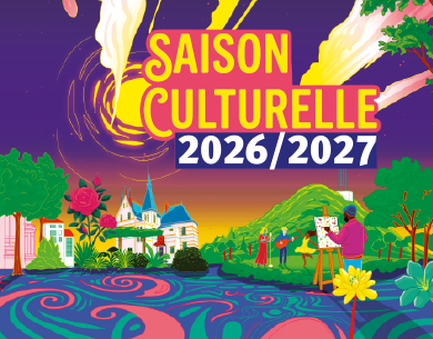 Découvrez votre Saison culturelle 2026-2027
