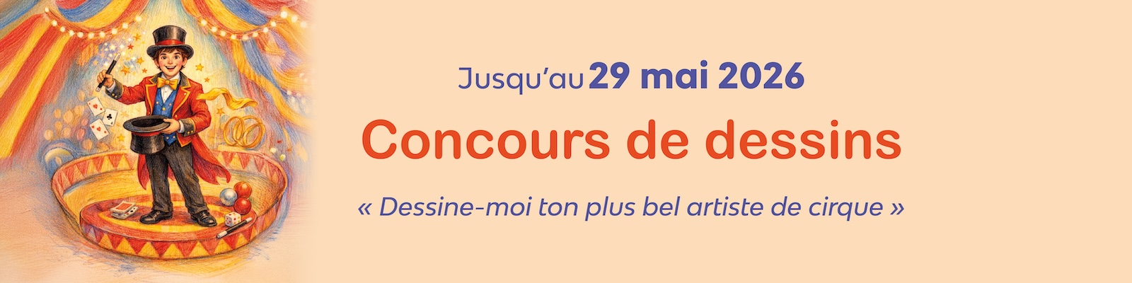 Concours de dessin : Dessine-moi ton plus bel artiste de cirque